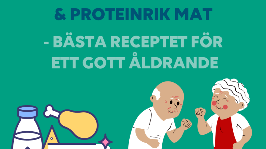 Regelbunden träning och proteinrik mat – bästa receptet för ett gott åldrande